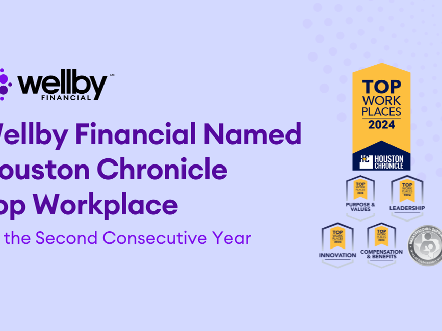 Wellby Financial Named Houston Chronicle Top Workplace for the Second Consecutive Year 