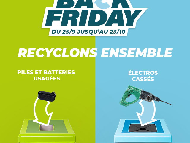 « Back Friday » : rapportez vos piles, batteries et électros usagés !