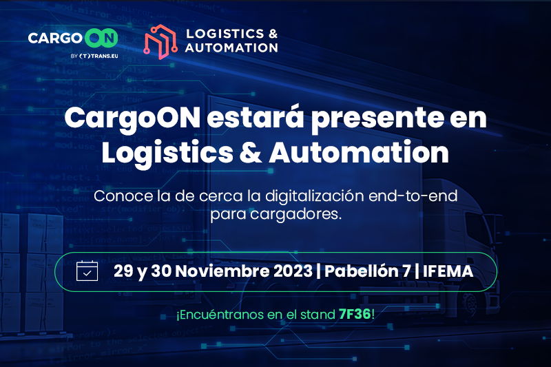 CargoON mostrará en Logistics & Automation su solución para la gestión de transporte diseñada para cargadores