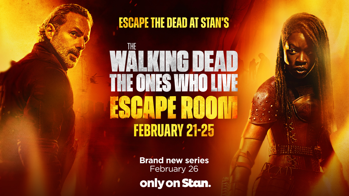 ESCAPE THE DEAD 
AT STAN'S THE WALKING DEAD: THE ONES WHO LIVE ESCAPE ROOM FROM FEBRUARY 21-25 AT STRIKE BOWLING DARLING HARBOUR IN SYDNEY.