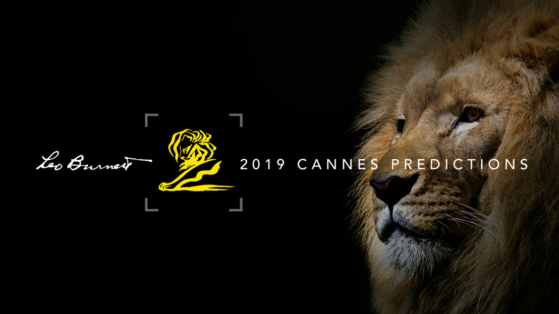 LEO BURNETT unveils 2019 CANNES LIONS predictions