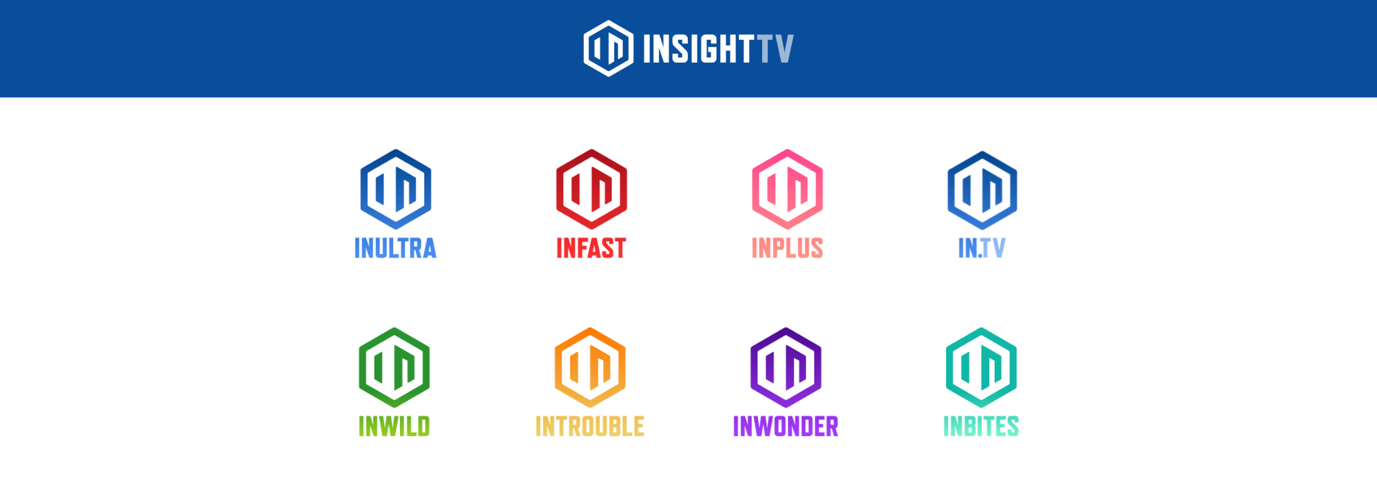 Insight TV 8 Rebranded Channels Insight TV 8 Rebranded Channels