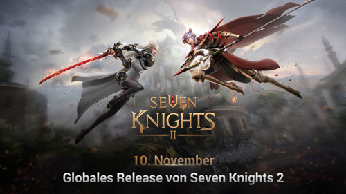 Seven Knights 2: Der lang erwartete Nachfolger zum erfolgreichen RPG Seven Knights erscheint weltweit am 10. November