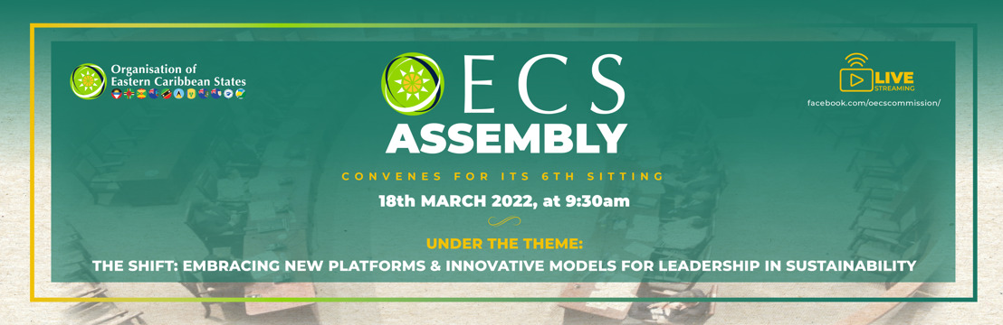 OECS Assembly to Convene for its 6th Sitting