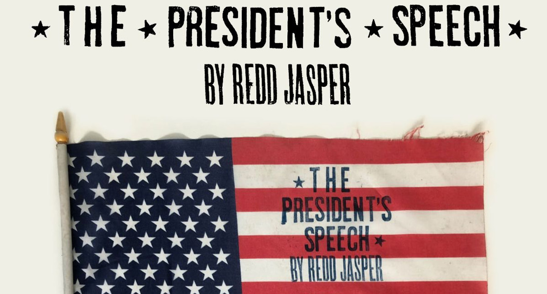 REDD JASPER — ★ The ★ President's ★ Speech ★
