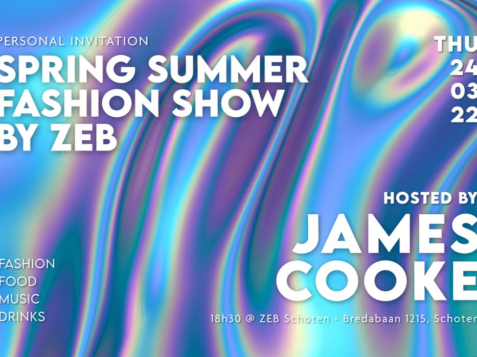 REMINDER: ZEB Spring Summer Fashion Show, hosted by James Cooke.