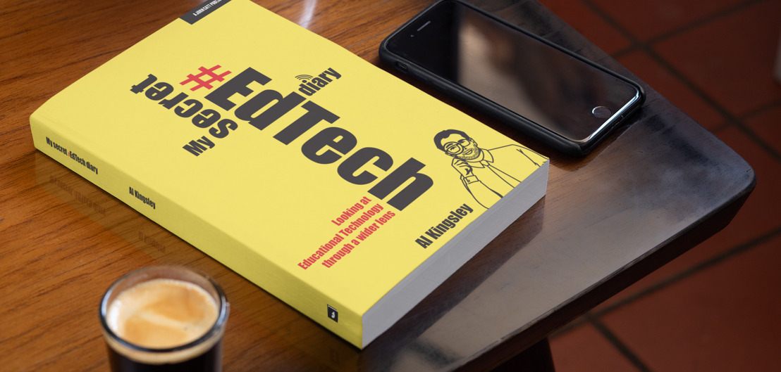 Al Kingsley Book “My Secret #EdTech Diary” Releases Globally on July 14, Gives an Insider’s View of Education Technology Historically and for the Post-Pandemic Future