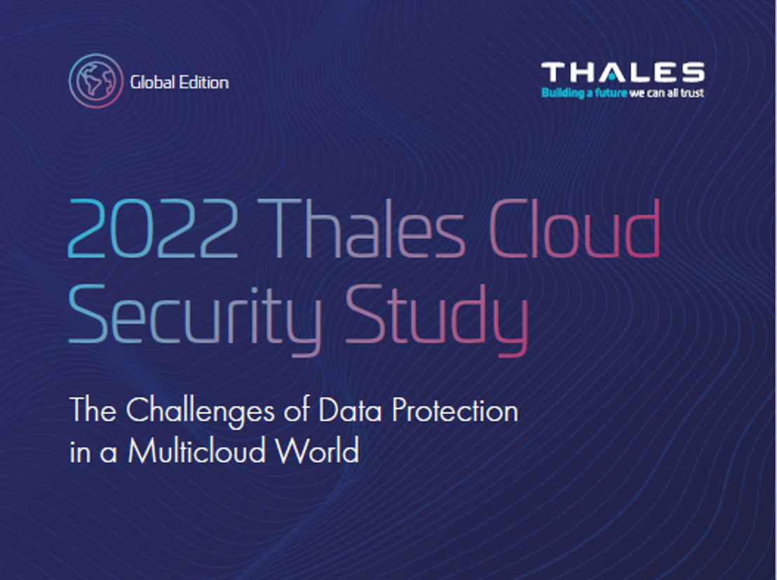 Hausse des violations de données et de la complexité des environnements cloud selon le dernier rapport Cloud Security de Thales