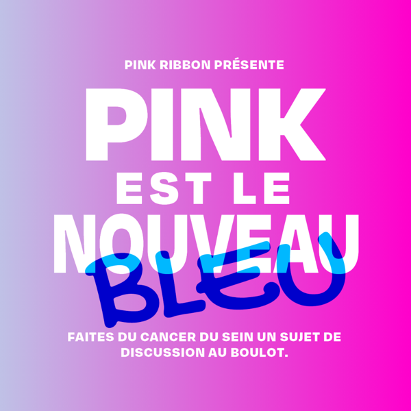204 entreprises et municipalités transforment le "Blue Monday" en "Pink Monday" pour faire du cancer du sein un sujet de discussion au travail