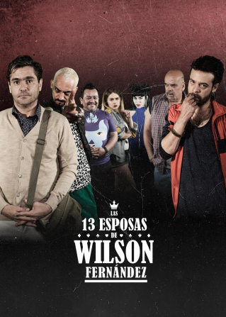 Las Trece Esposas De Wilson Fernández