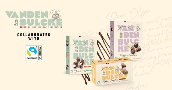 Chocolatier Vandenbulcke omarmt een duurzame toekomst en kiest resoluut voor Fairtrade 