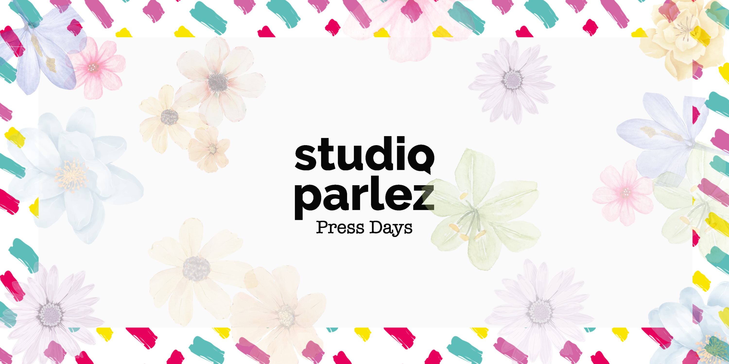 [REMINDER] You're invited to our Studio Parlez Press Days