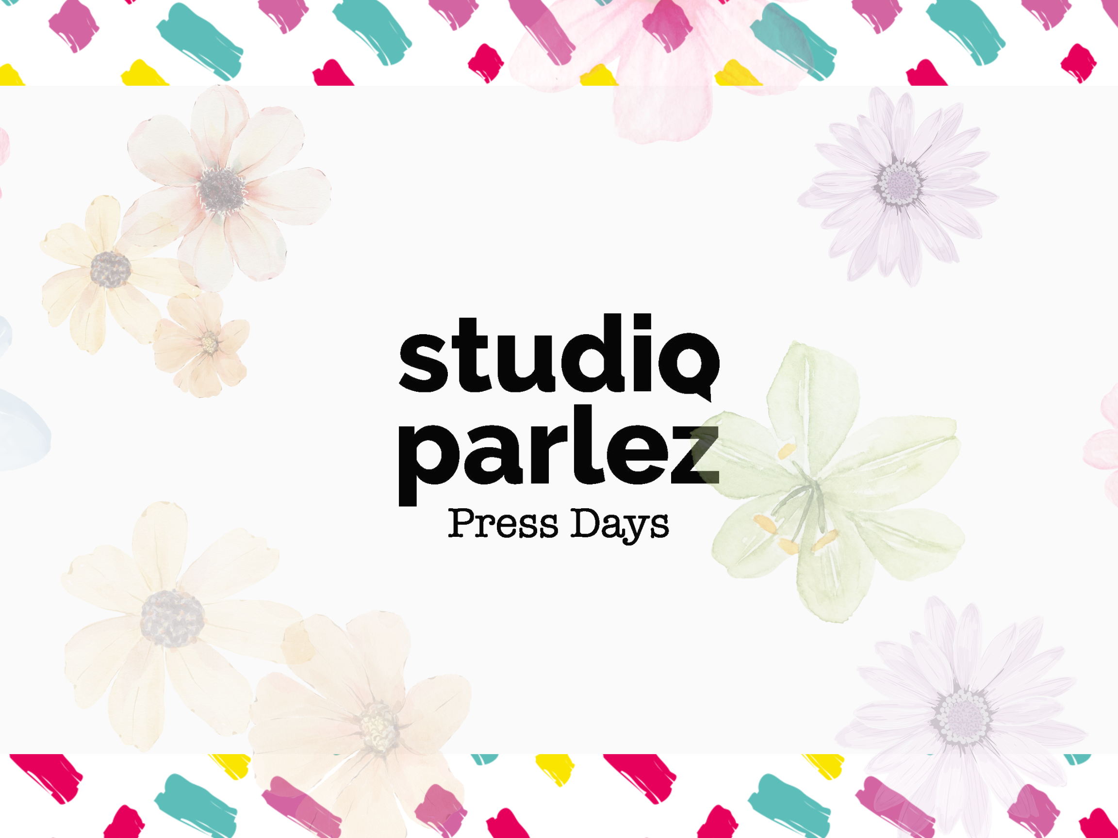 [REMINDER] You're invited to our Studio Parlez Press Days