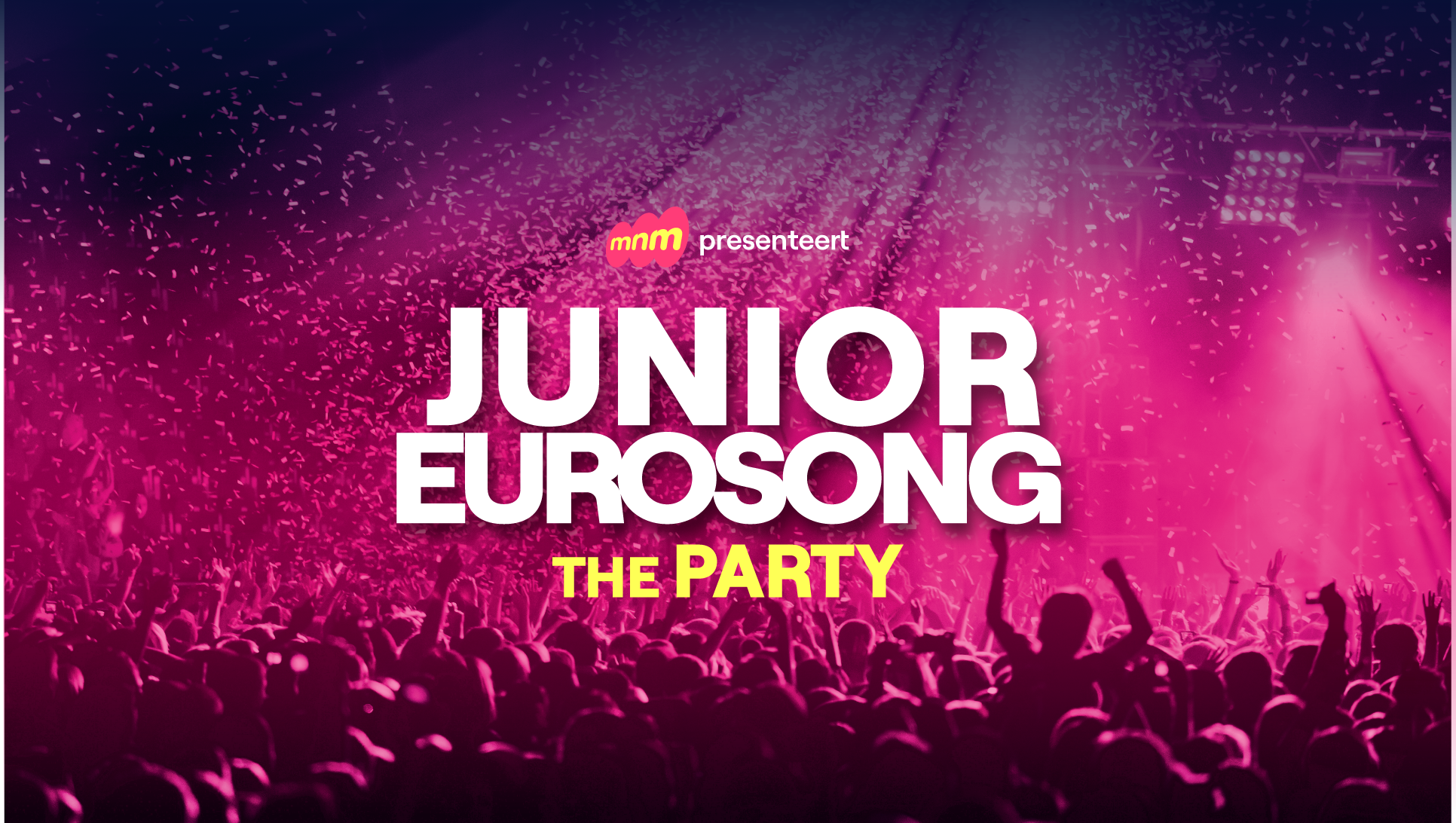 MNM zorgt voor één groots nostalgisch meezingfeest op Junior Eurosong The Party in Lotto Arena