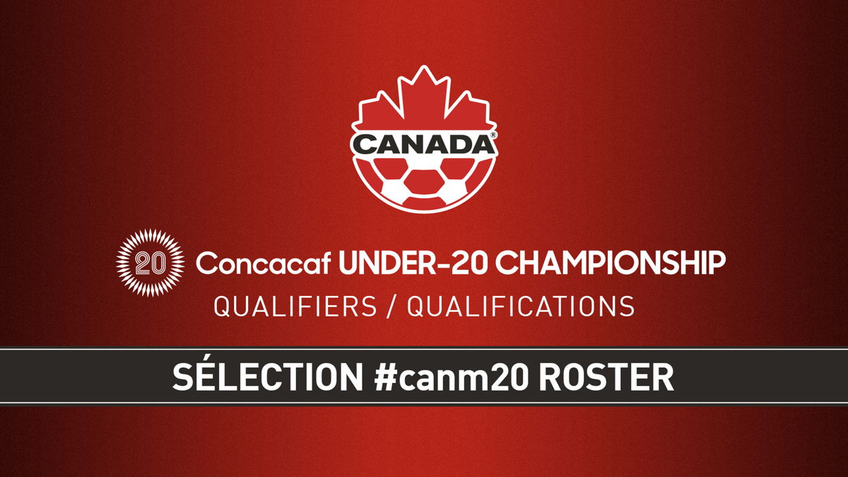 Canada S Roster For The 2024 Concacaf Men S U 20 Championship   20240212 Canw20 Roster Story 