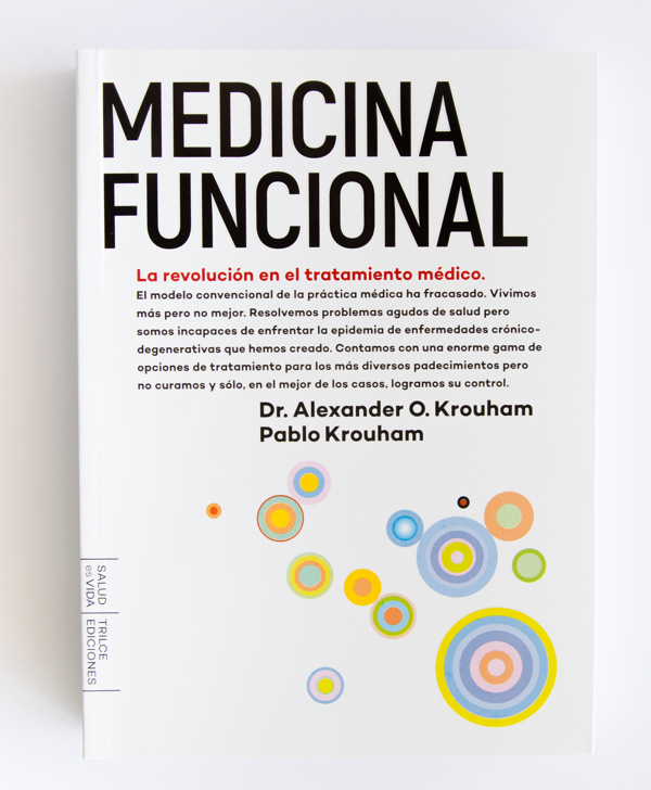 El libro Medicina Funcional: La revolución en el tratamiento médico, presente en la FIL Guadalajara 2018