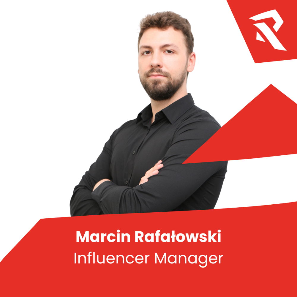 Marcin Rafałowski, Influencer Manager