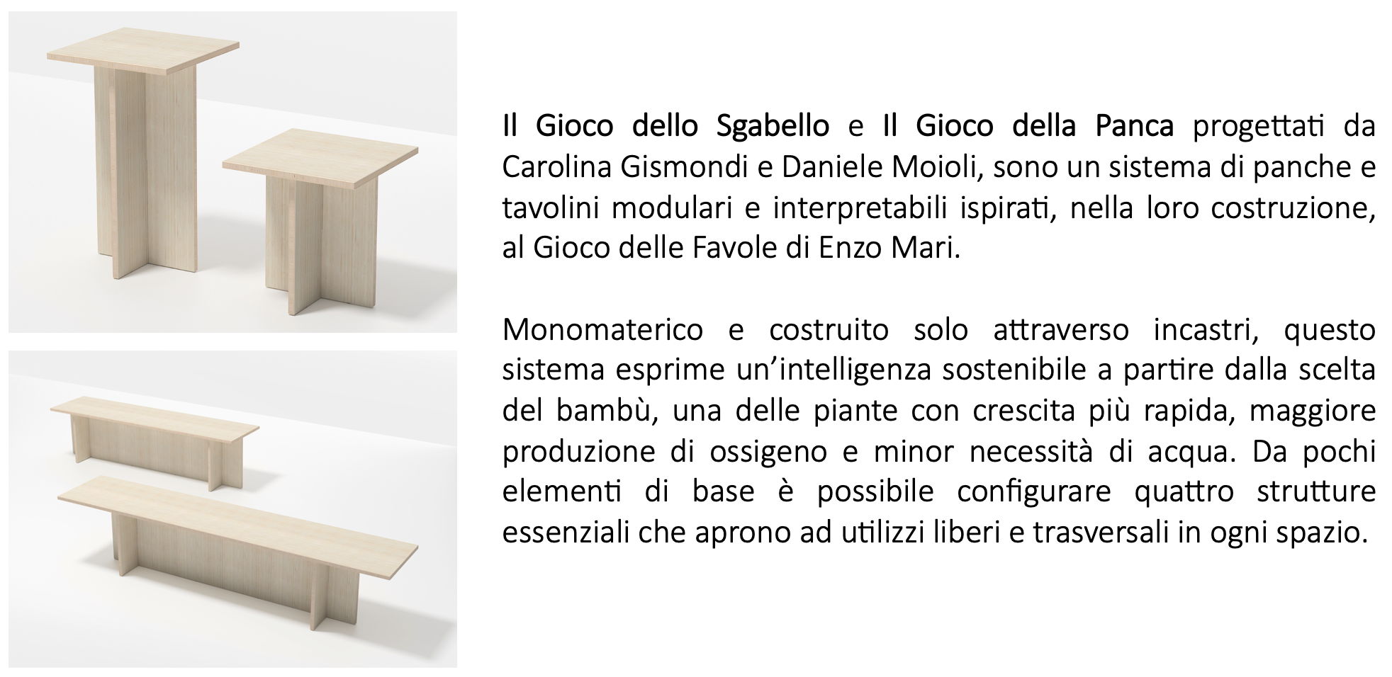 Il Gioco dello Sgabello e Il Gioco della Panca di Carolina Gismondi e Daniele Moioli per Danese Milano Il Gioco dello Sgabello e Il Gioco della Panca di Carolina Gismondi e Daniele Moioli per Danese Milano