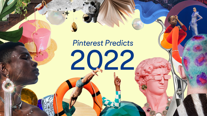 Pinterest Predicts 2022: las tendencias que dominarán el proximo año.