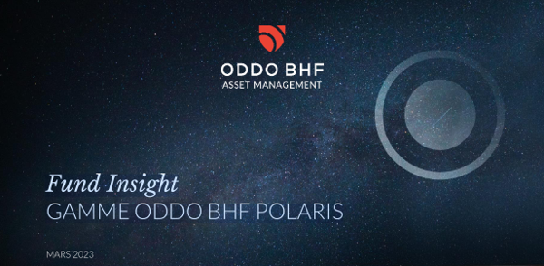 Fund Insight Gamme ODDO BHF Polaris