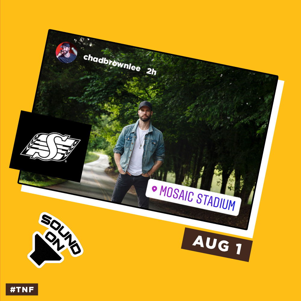 Chad Brownlee | August 1 | Saskatchewan