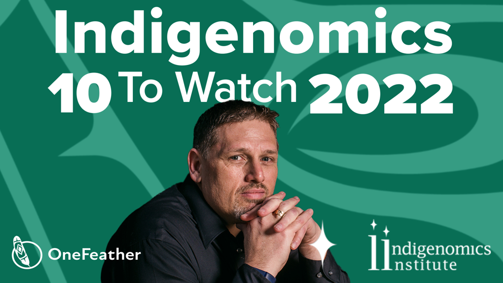 OneFeather is Indigenomics' '10 To Watch' Winner 2022