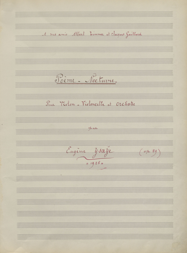 La partition Poème nocturne d’Eugène Ysaÿe confiée en dépôt à la Bibliothèque Royale de Belgique