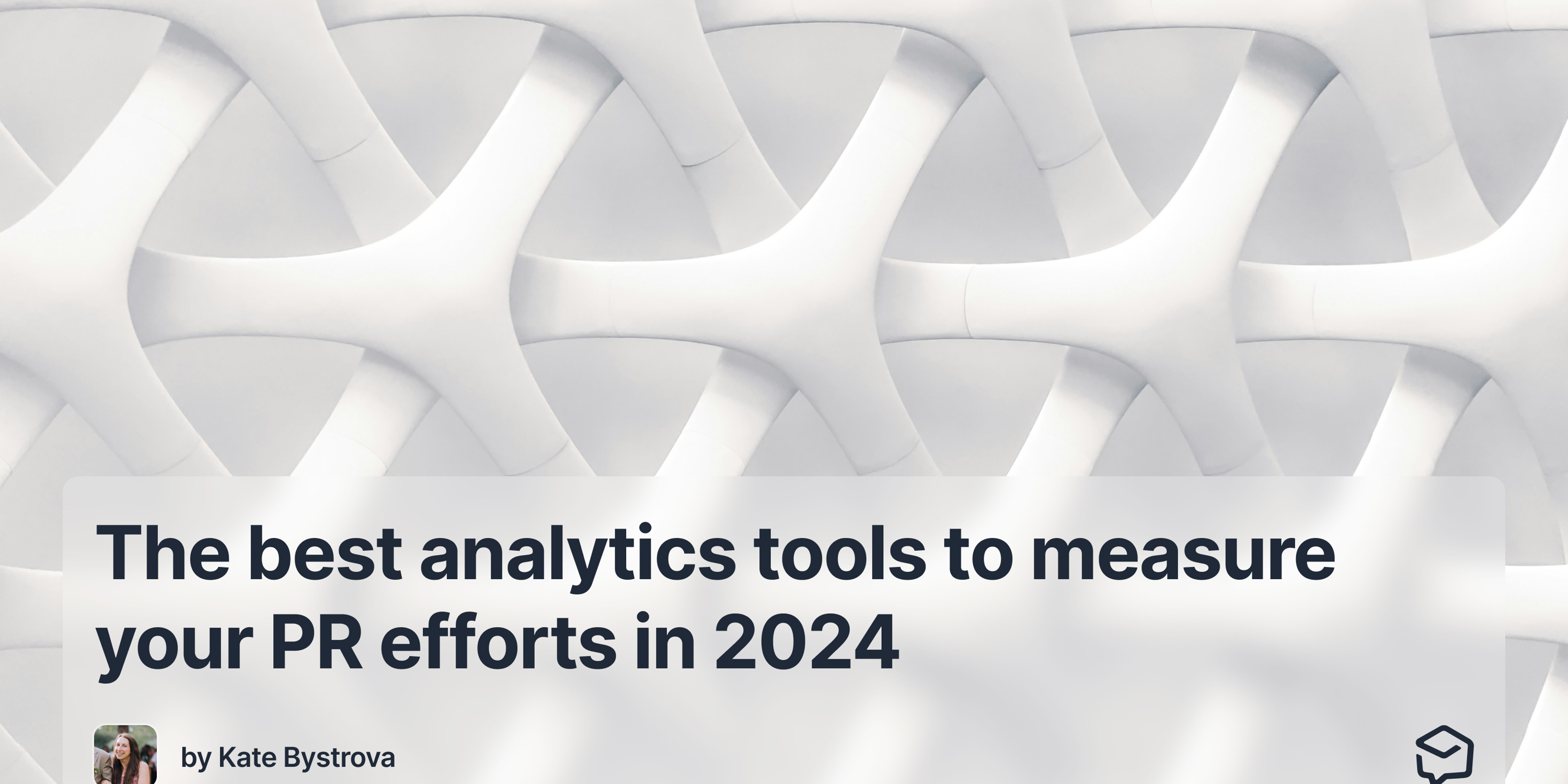 11 Best Analytics Tools to Measure Your PR Efforts (in 2024)
