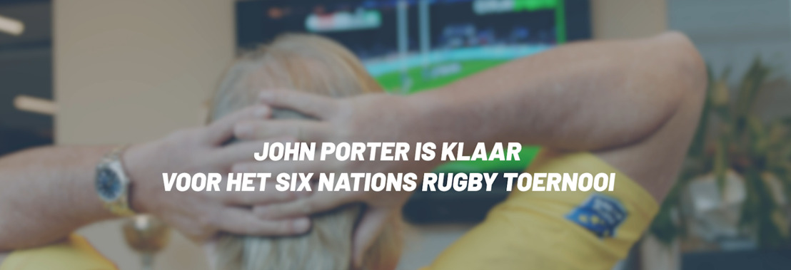 Rugbyfan en CEO John Porter kondigt op eigenzinnige wijze Six Nations Rugby uitzendingen aan