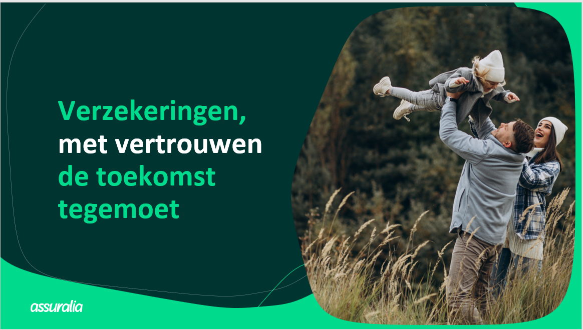 Verzekeringen, met vertrouwen de toekomst tegemoet