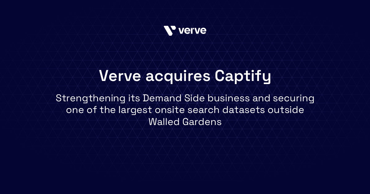 Verve Group acquires Captify, strengthening its Demand Side business and securing one of the largest onsite search datasets outside Walled Gardens  