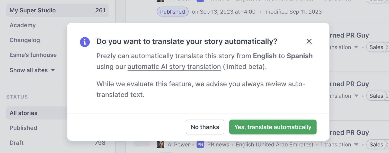 Translate your press releases in seconds with Prezly's built-in AI translation tool.