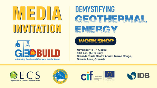 [Media Invitation - Grenada] Demystifying Geothermal Energy Regional Media Workshop