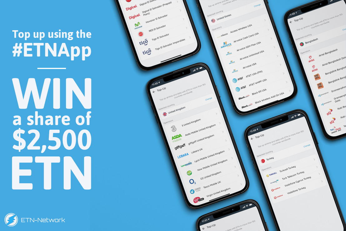 Top-up with the ETN App in July for the chance to win a share of $2,500 in ETN