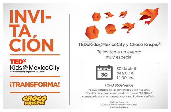 Choco Krispis te invita a  TEDxKids@MexicoCity