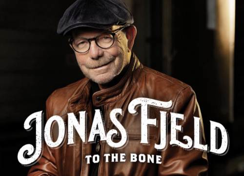 JONAS FJELD — To The Bone