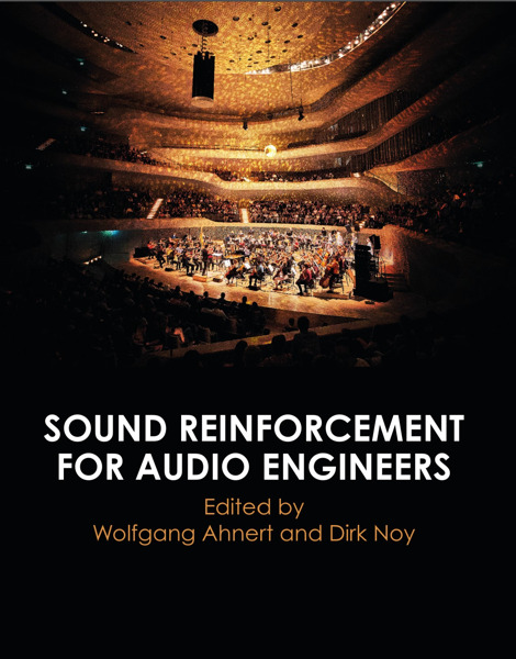 Preview: WSDG Announces Publication of ‘Sound Reinforcement for Audio Engineers’ by Dr. Wolfgang Ahnert and Dirk Noy