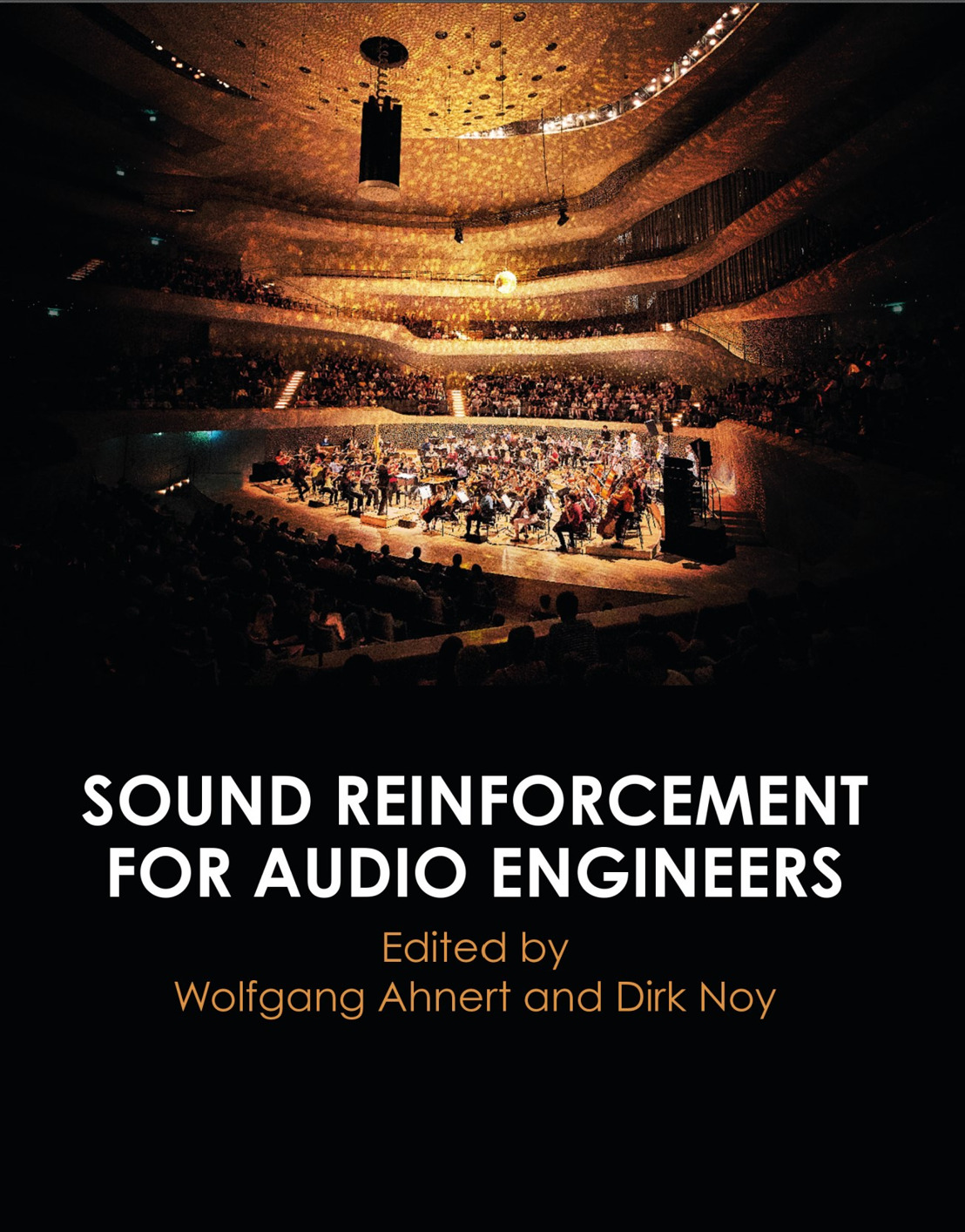 WSDG Announces Publication of ‘Sound Reinforcement for Audio Engineers’ by Dr. Wolfgang Ahnert and Dirk Noy