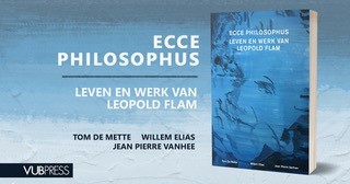 Ecce philosophus: Leven en werk van Leopold Flam