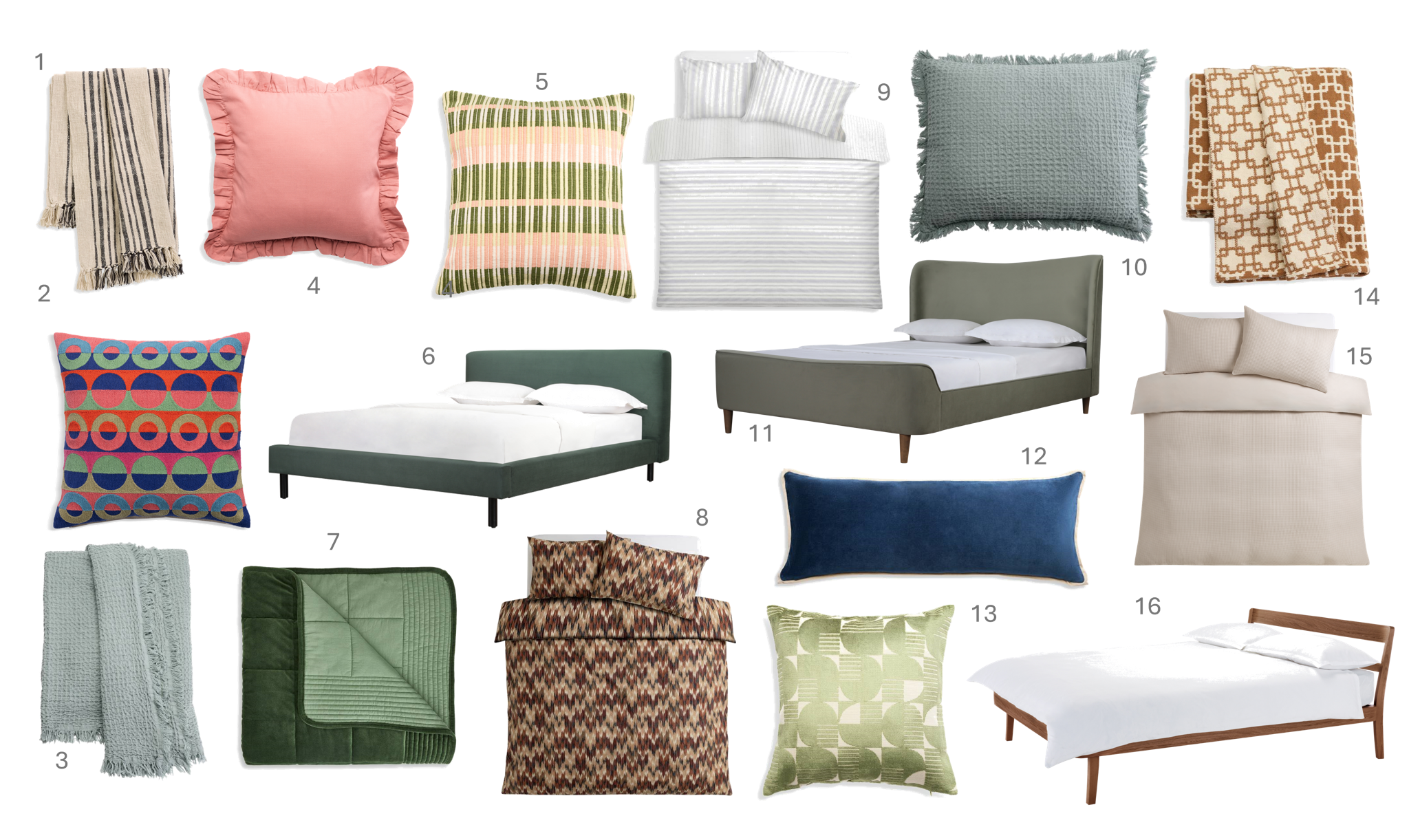 1.Habitat Yarn Dye Stripe Throw - Natural - 125x150cm, £18, 2.Habitat 60 Ronda Embroidered Cushion by Margo Selby -43x43cm, £20, 3.Habitat Waffle Seafoam Throw - Green - 150x200cm, £24, 4.Habitat Plain Ruffle Cushion - Rose - 43x43cm, £10, 5.Habitat Midcentury Woven Stripe Cushion – 43x43cm, £14, 6.Habitat Julien Double Bed Frame - Green, £350, 7.Habitat Velvet Bedspread - Green – 150x200cm, £35, 8.Habitat Cotton Ikat Print Bedding Set – Single, £20, 9.Habitat Cotton Washed PJ Stripe Blue Bedding Set – Single, £20, 10.Habitat Waffle Frayed Cushion - Seafoam Green - 55x40cm, £12, 11.Habitat Betty Double Bed Frame - Green, £450, 12.Habitat Long Cushion - Navy - 30x80cm, £18, 13.Habitat Jacquard Cushion - Green - 43x43cm, £14, 14.Habitat Chain Geo Woven Throw - Brown - 125x150cm, £28, 15.Habitat Chunky Waffle Cream Bedding Set - Single, £24, 16.Habitat Tatsuma Double Wooden Bed Frame - Walnut Stain, £305