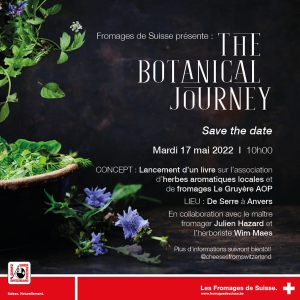 SAVE THE DATE! Fromages de Suisse présente: The Botanical Journey