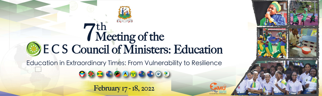 Saint Vincent and the Grenadines to host 7th Meeting of OECS Council of Ministers: Education, Feb 17-18, 2022