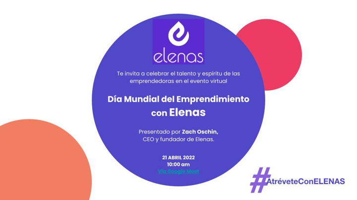 [Invitación] Día Mundial del Emprendimiento con Elenas.jpg