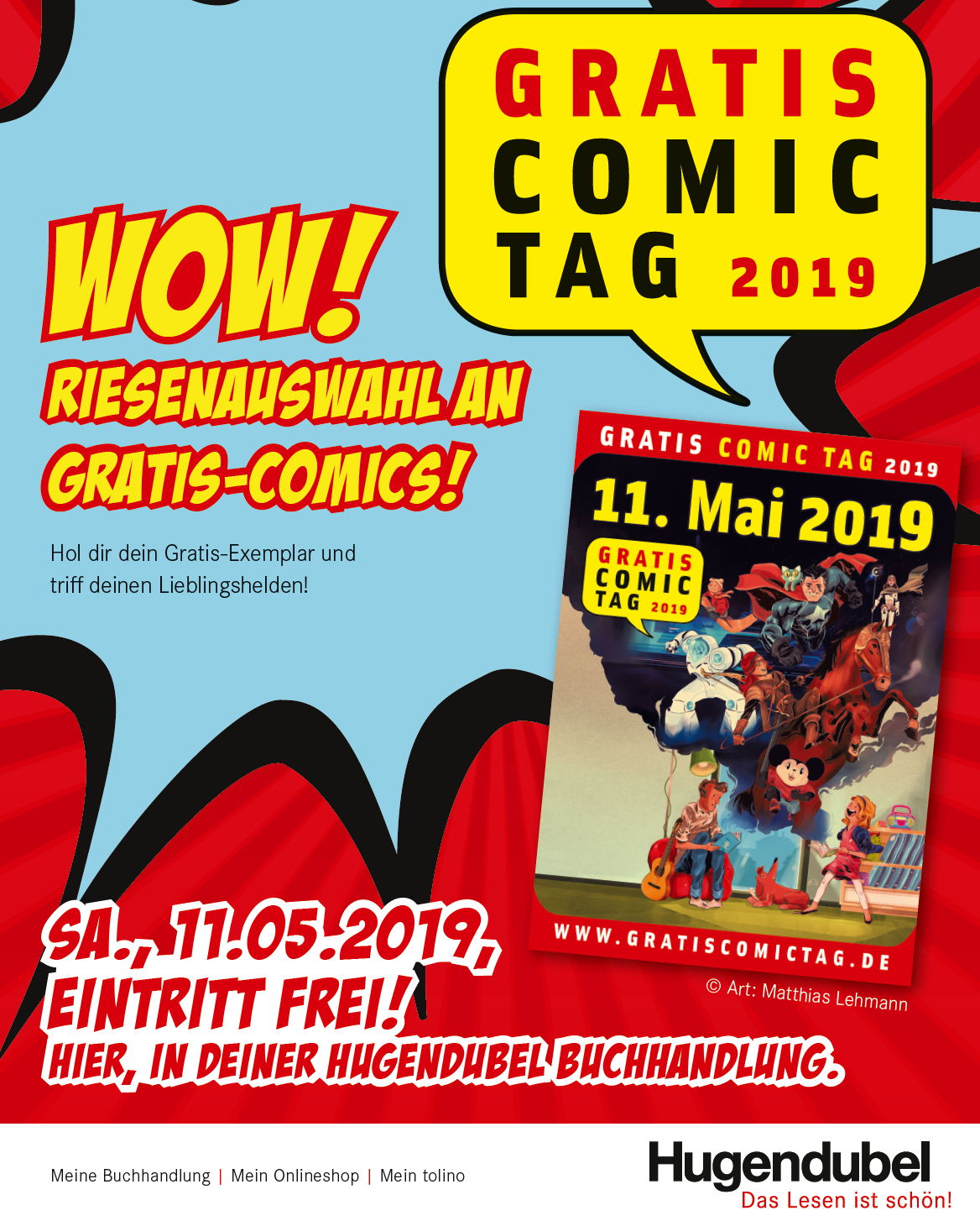 An 50 Standorten lädt der Buchhänder zum Gratis Comic Tag ein. Von 10 bis 16 Uhr haben Fans die Chance auf Gratis-Ausgaben ihrer Lieblingshelden. 
