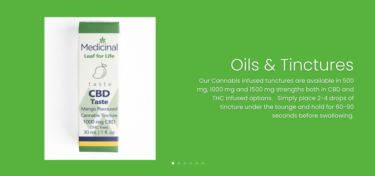 Locally produced medicinal cannabis products.