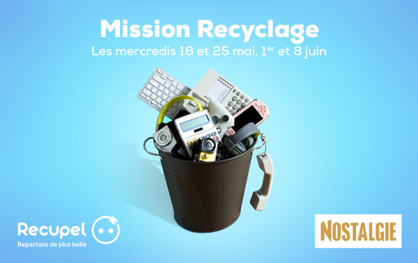 Mission Recyclage : le retour de la grande collecte Recupel avec Nostalgie