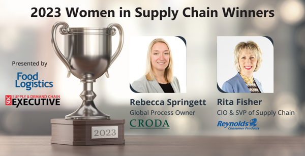 Rebecca Springett (UK) of Croda & Rita Fisher (US) of Reynolds Receive 2023 Women in Supply Chain Award 
