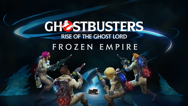 FROZEN EMPIRE UPDATE ANNOUNCED FOR GHOSTBUSTERS: RISE OF THE GHOST LORD