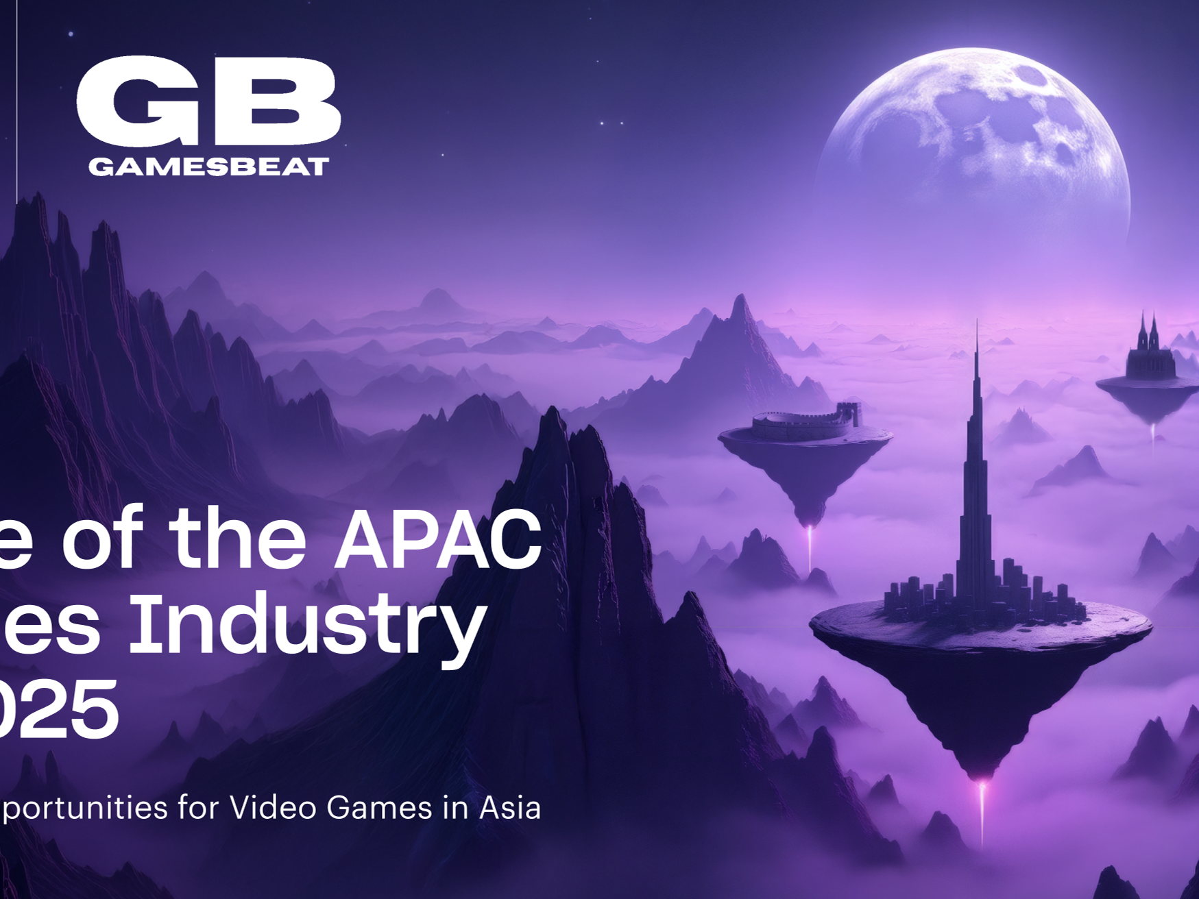 GAMESBEAT LAUNCHES NEW APAC REPORT: “CREATING OPPORTUNITIES FOR VIDEO GAMES IN ASIA” PRESENTED BY XSOLLA