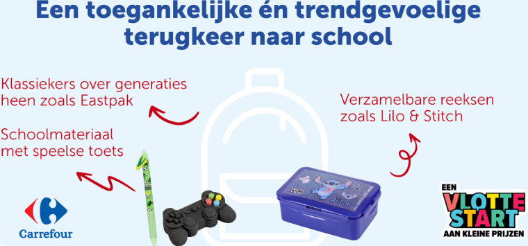 Carrefour België ondersteunt gezinnen bij de start van het schooljaar met “5x terugbetaald”-actie en trendgericht schoolaanbod